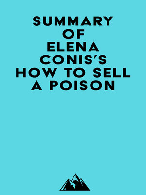 cover image of Summary of Elena Conis's How to Sell a Poison